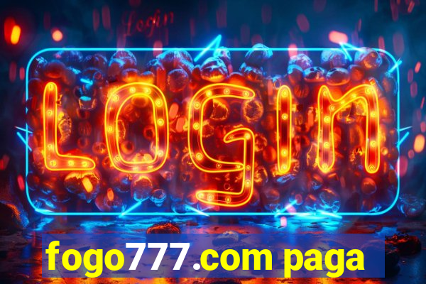 fogo777.com paga